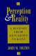 Perception and reality : a history from Descartes to Kant
