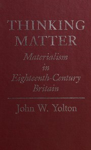 Thinking matter : materialism in Eighteenth-Century Britain