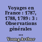 Voyages en France : 1787, 1788, 1789 : 3 : Observations générales sur l'agriculture, l'industrie et le commerce (fin). De la révolution française