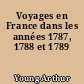 Voyages en France dans les années 1787, 1788 et 1789