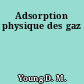 Adsorption physique des gaz
