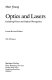 Optics and lasers : including fibers and optical waveguides