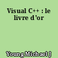 Visual C++ : le livre d'or