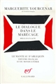 Le dialogue dans le marécage : pièce en un acte : [Paris, Théâtre Renaud-Barrault, 27 janvier 1988]