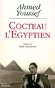 Cocteau l'Egyptien : la tentation orientale de Jean Cocteau