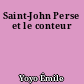 Saint-John Perse et le conteur