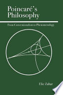 Poincaré's philosophy : from conventionalism to phenomenology