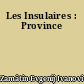 Les Insulaires : Province