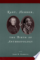 Kant, Herder, and the birth of anthropology