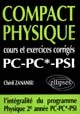 Compact physique, cours et exercices corrigés : PC-PC* : le cours et 240 exercices corrigés