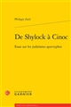 De Shylock à Cinoc : essai sur les judaïsmes apocryphes