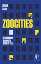 Zoocities : des animaux sauvages dans la ville