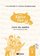 Neue Katze Fax : l'allemand à l'école élémentaire : livre du maître niveau 1