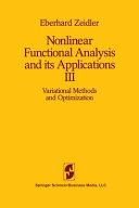 Nonlinear functional analysis and its applications : III : Variational methods and optimization