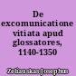 De excomunicatione vitiata apud glossatores, 1140-1350