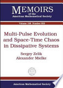 Multi-pulse evolution and space-time chaos in dissipative systems