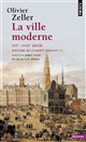 Histoire de l'Europe urbaine : 3 : La ville moderne (XVIe-XVIIIe siècle)