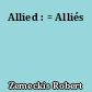 Allied : = Alliés