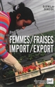 Femmes/fraises : Import/export