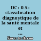 DC : 0-5 : classification diagnostique de la santé mentale et des troubles du développement de la première et petite enfance