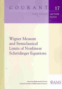 Wigner measure and semiclassical limits of nonlinear Schrödinger equations