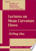 Lectures on mean curvature flows