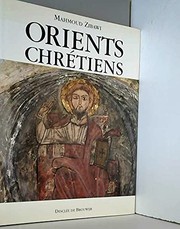 Orients chrétiens : entre Byzance et l'Islam