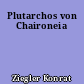 Plutarchos von Chaironeia