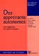 Des apprenants autonomes : autorégulation des apprentissages