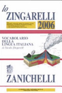 Lo Zingarelli 2006 : vocabolario della lingua italiana