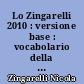 Lo Zingarelli 2010 : versione base : vocabolario della lingua italiana