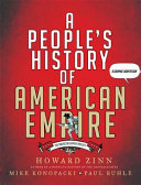 A people's history of American empire : a graphic adaptation