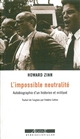 L'impossible neutralité : autobiographie d'un historien et militant