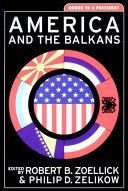 America and the Balkans : memos to a President