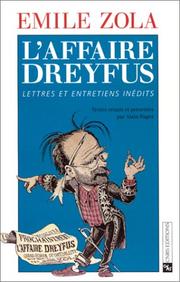L'Affaire Dreyfus : lettres et entretiens inédits : textes réunis et prés.