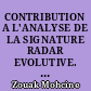 CONTRIBUTION A L'ANALYSE DE LA SIGNATURE RADAR EVOLUTIVE. METHODES D'ESTIMATION ADAPTATIVES