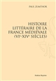 Histoire littéraire de la France médiévale (VIe-XIVe siècles)
