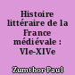 Histoire littéraire de la France médiévale : VIe-XIVe siècles