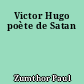 Victor Hugo poète de Satan